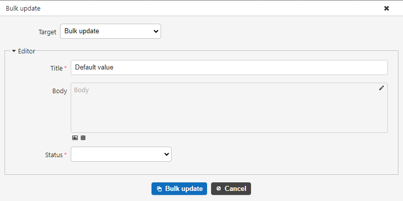 Bulk update dialog with the enabled columns to enter values into
